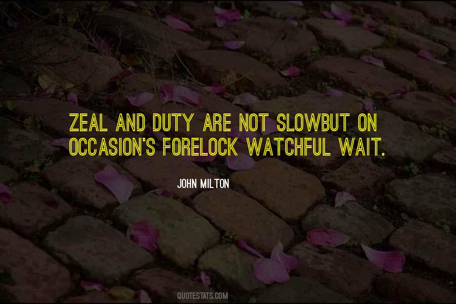 Quotes About Watchful #871738