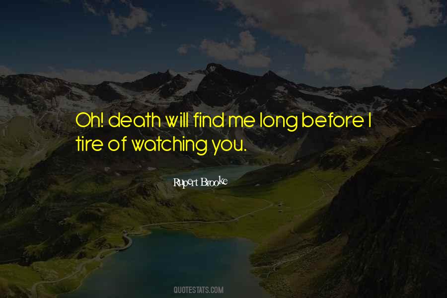 Quotes About Watching Death #1001804