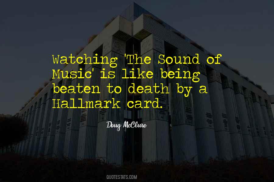 Quotes About Watching Death #1563904
