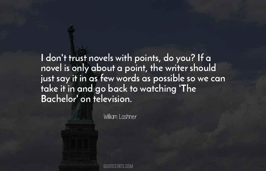 Quotes About Watching Who You Trust #194606