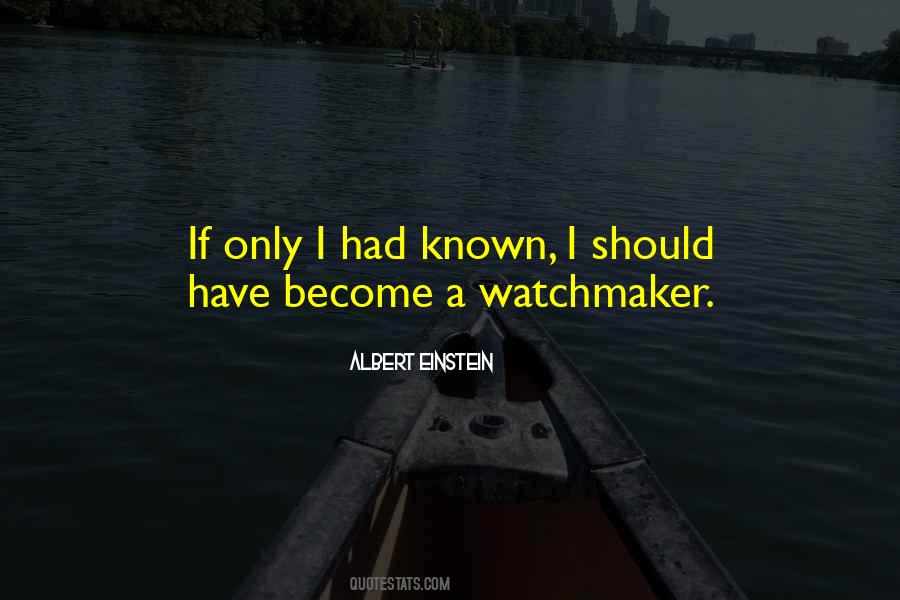 Quotes About Watchmaker #1564381