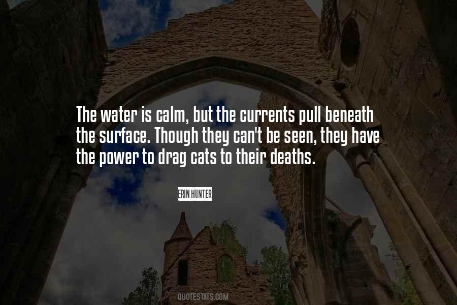 Quotes About Water Currents #1518908