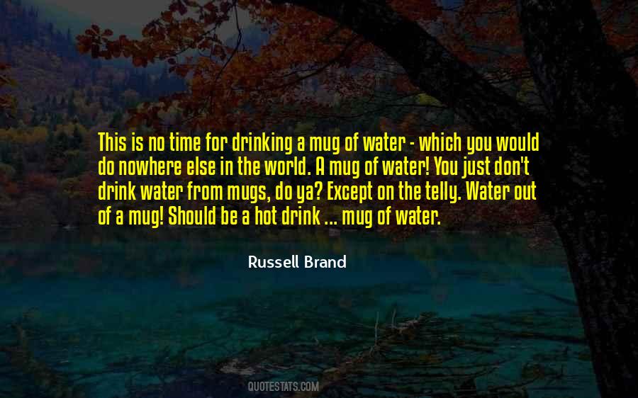 Quotes About Water Drinking #442632
