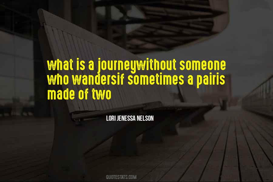 Quotes About A Journey Of Love #453711