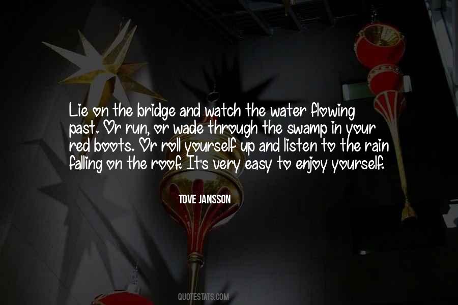 Quotes About Water Under The Bridge #1422369