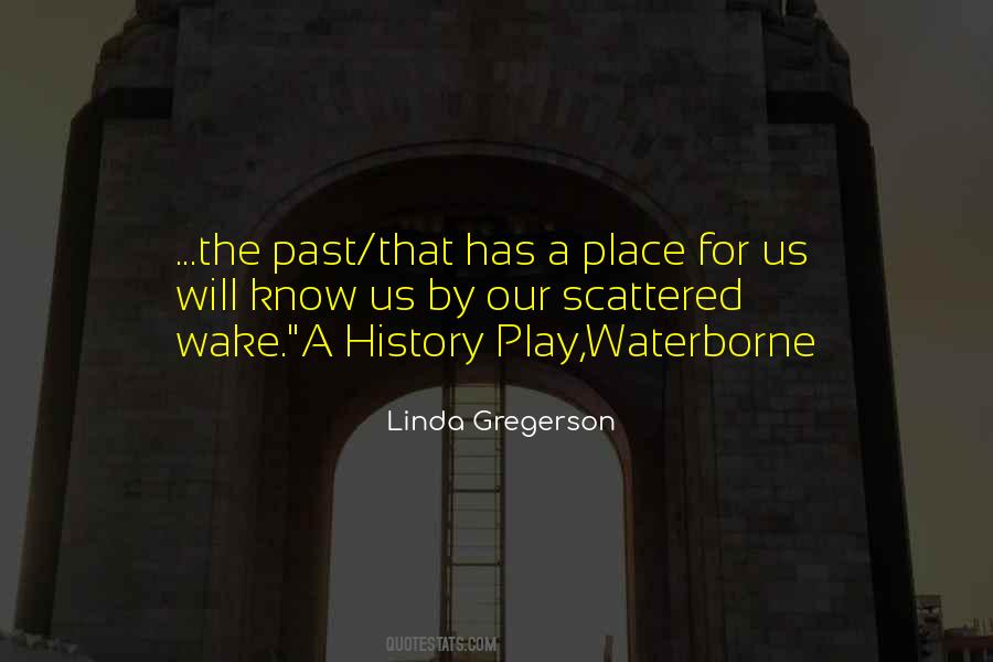 Quotes About Waterborne #182580
