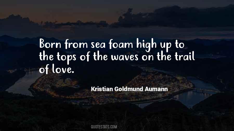 Quotes About Waves Of The Sea #273255