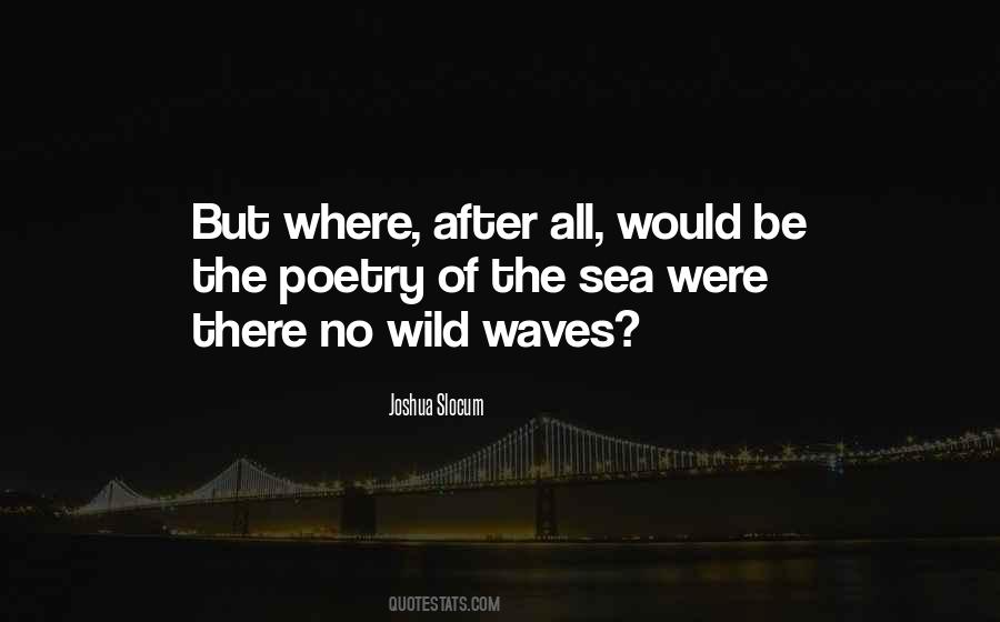 Quotes About Waves Of The Sea #670955