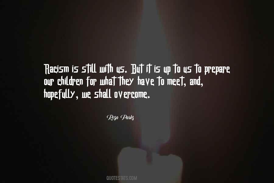 Quotes About We Shall Overcome #1507582