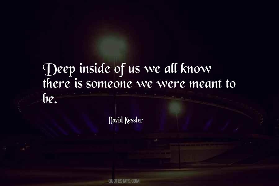 Quotes About We Were Meant To Be #1050010