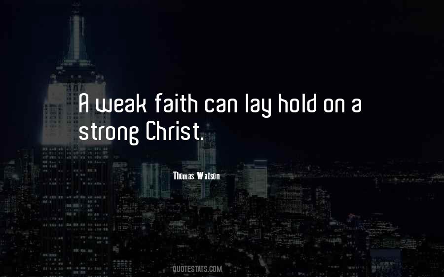 Quotes About Weak Faith #1266730