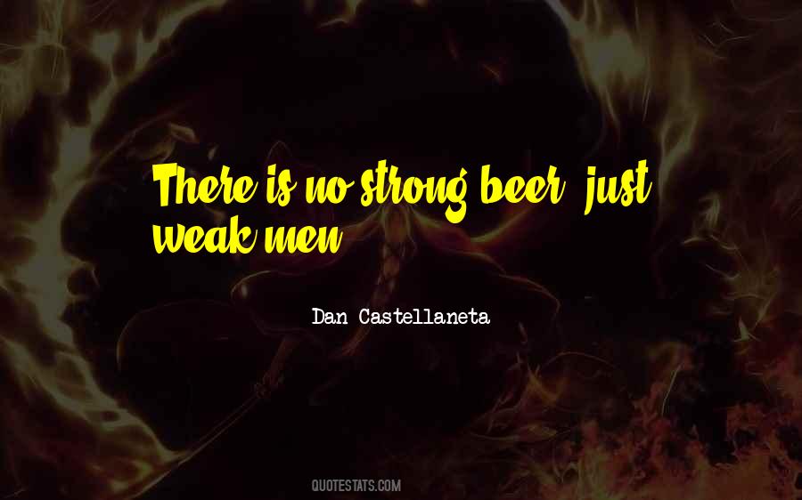 Quotes About Weak Men #1280340