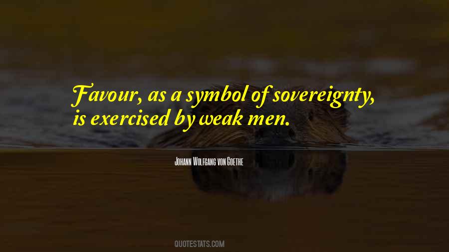 Quotes About Weak Men #22864