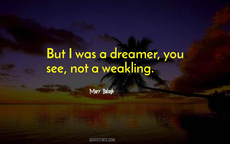 Quotes About Weakling #203500