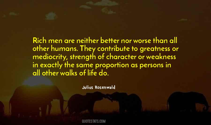 Quotes About Weakness Of Character #1054855