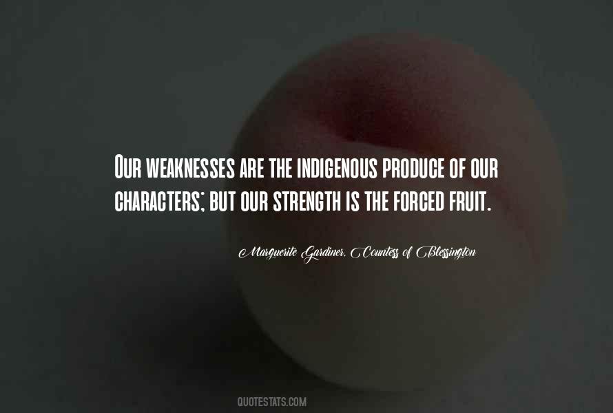 Quotes About Weakness Of Character #1508006