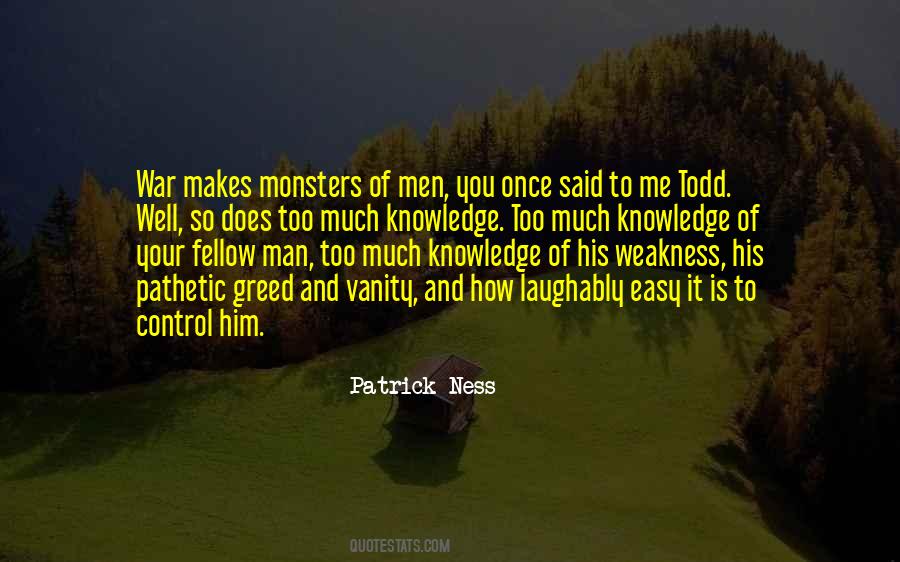 Quotes About Weakness Of Man #1134896