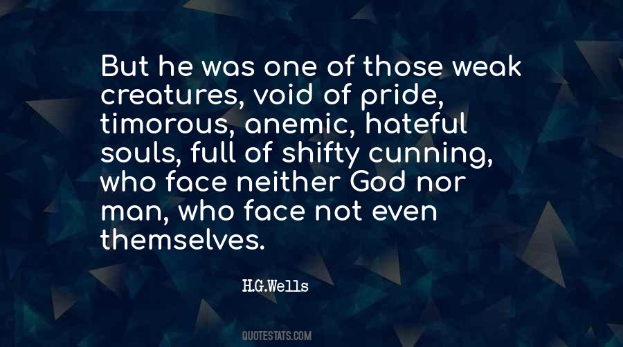 Quotes About Weakness Of Man #1372315