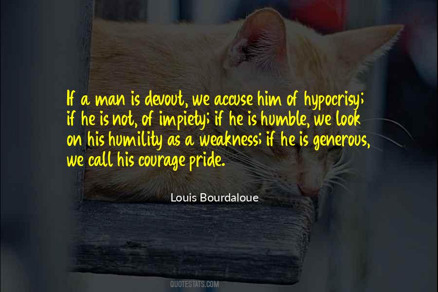 Quotes About Weakness Of Man #1592684