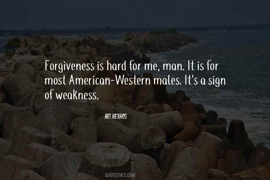 Quotes About Weakness Of Man #430815