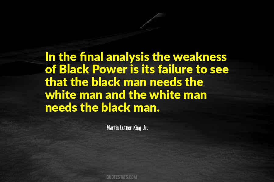 Quotes About Weakness Of Man #432906