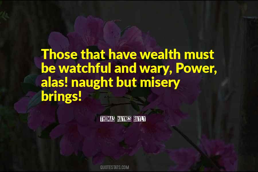 Quotes About Wealth And Power #428356