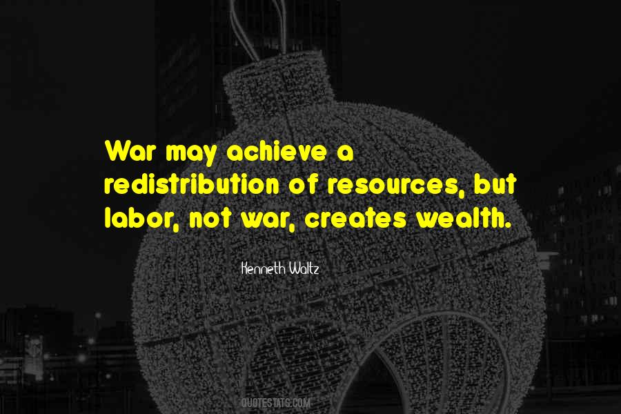 Quotes About Wealth Redistribution #395843