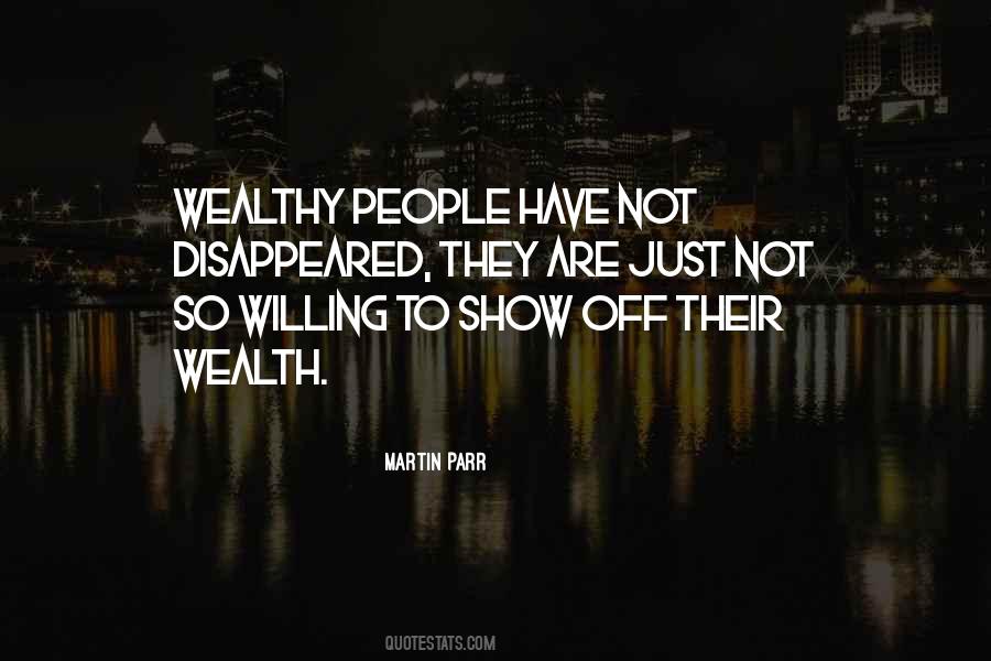 Quotes About Wealthy People #1138093