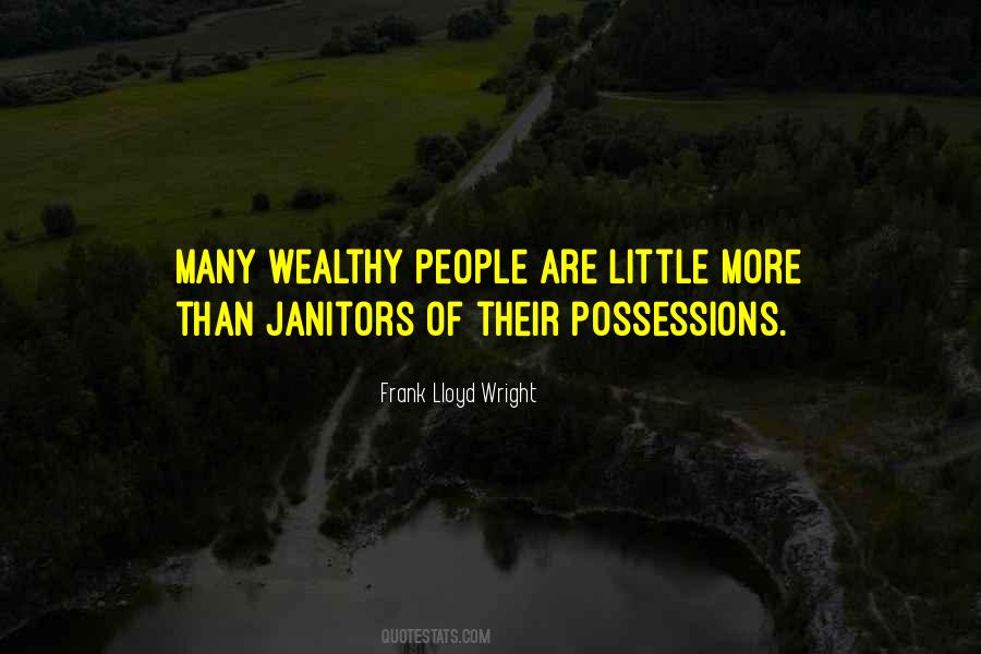 Quotes About Wealthy People #1332952