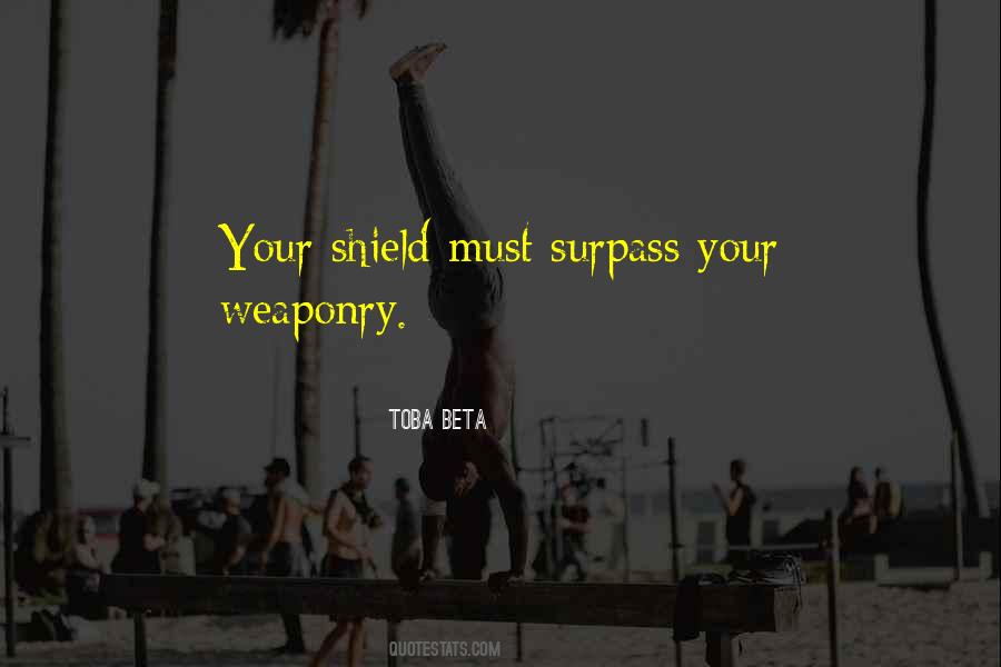 Quotes About Weaponry #1849260