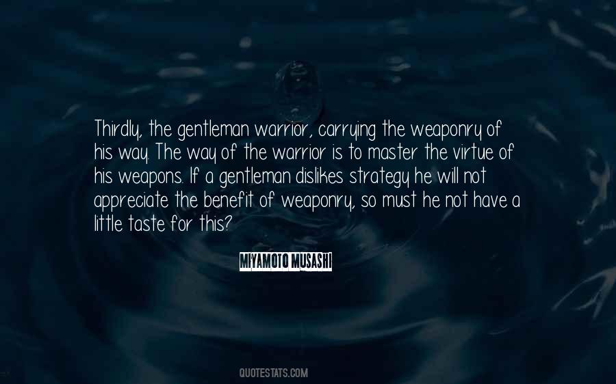Quotes About Weaponry #581579