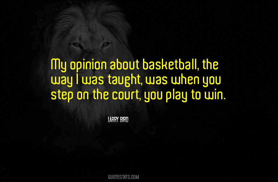 Quotes About The Basketball Court #101632