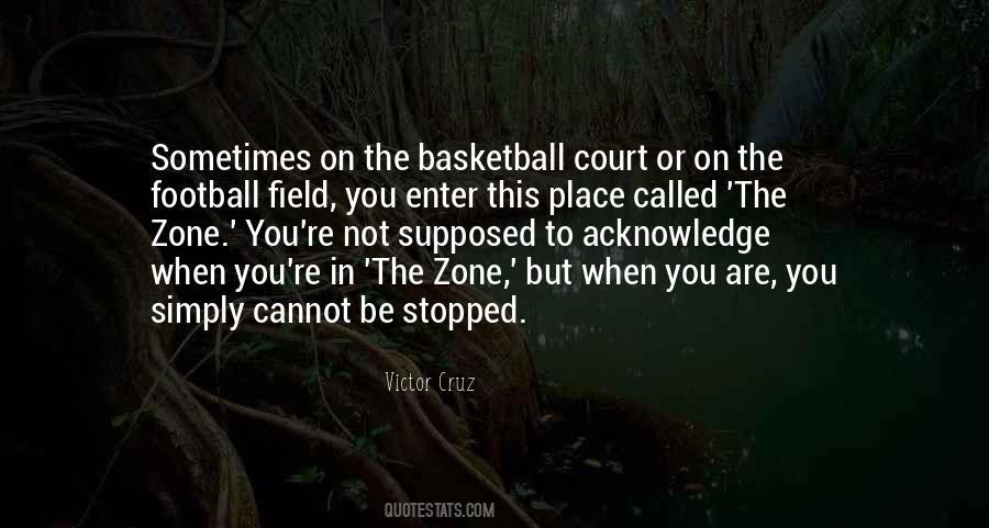 Quotes About The Basketball Court #1077645