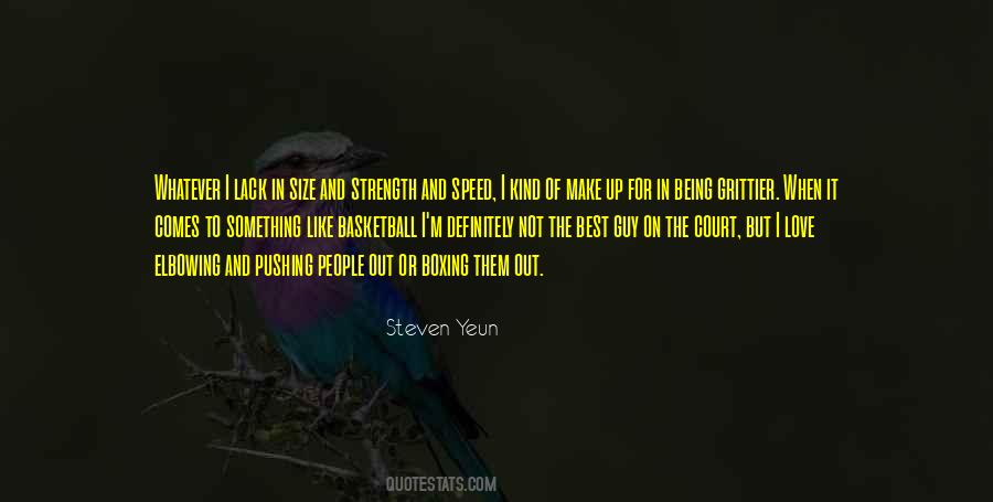 Quotes About The Basketball Court #1389522