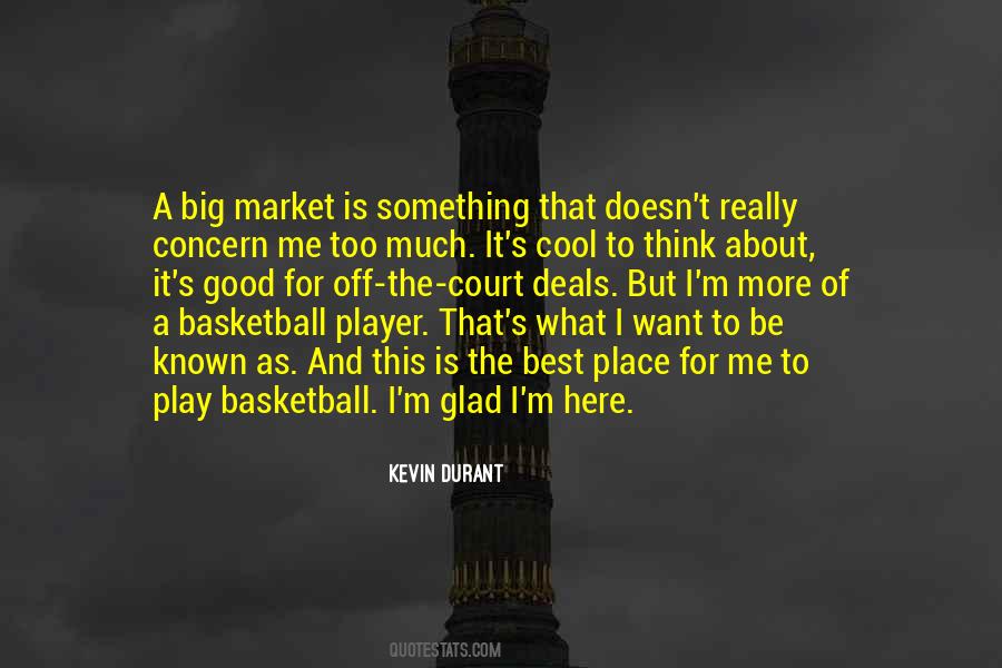 Quotes About The Basketball Court #620714