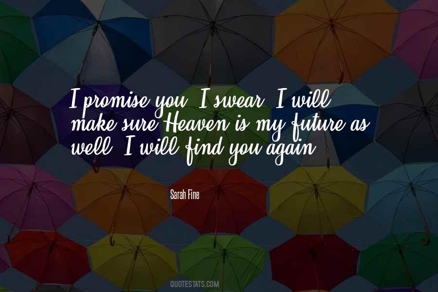 Quotes About I Promise You #1042744