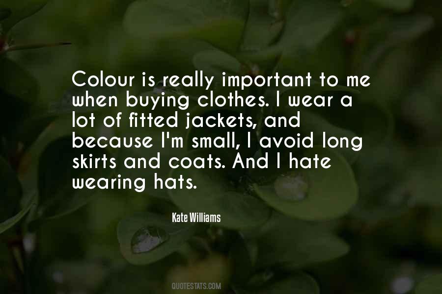 Quotes About Wearing Skirts #1749252