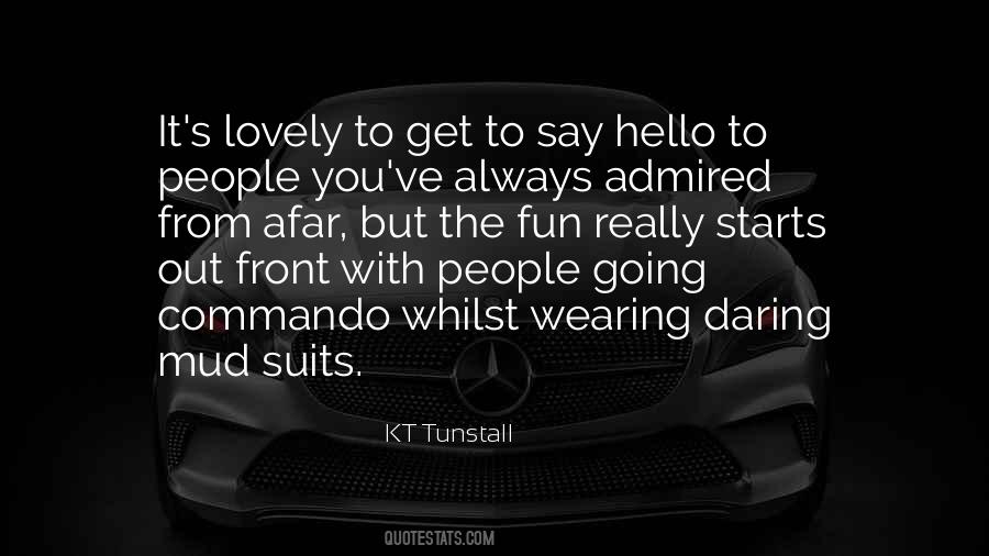 Quotes About Wearing Suits #1088024