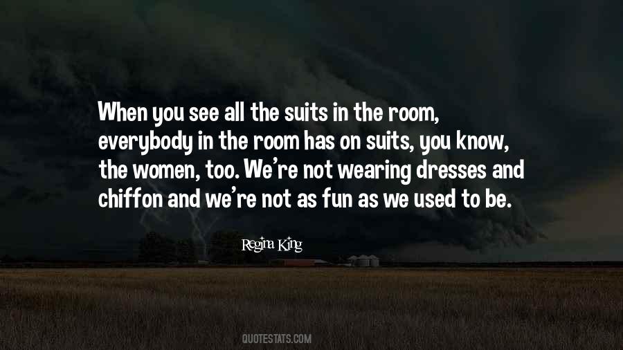 Quotes About Wearing Suits #399048