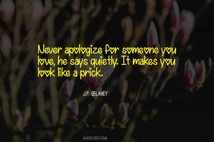 Quotes About Never Apologize For Who You Are #157313