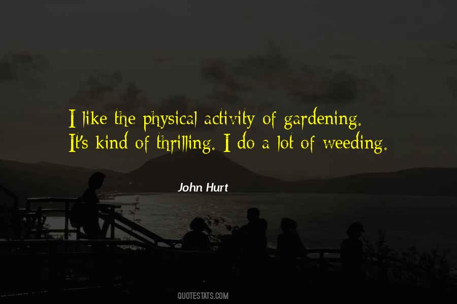 Quotes About Weeding #1569680
