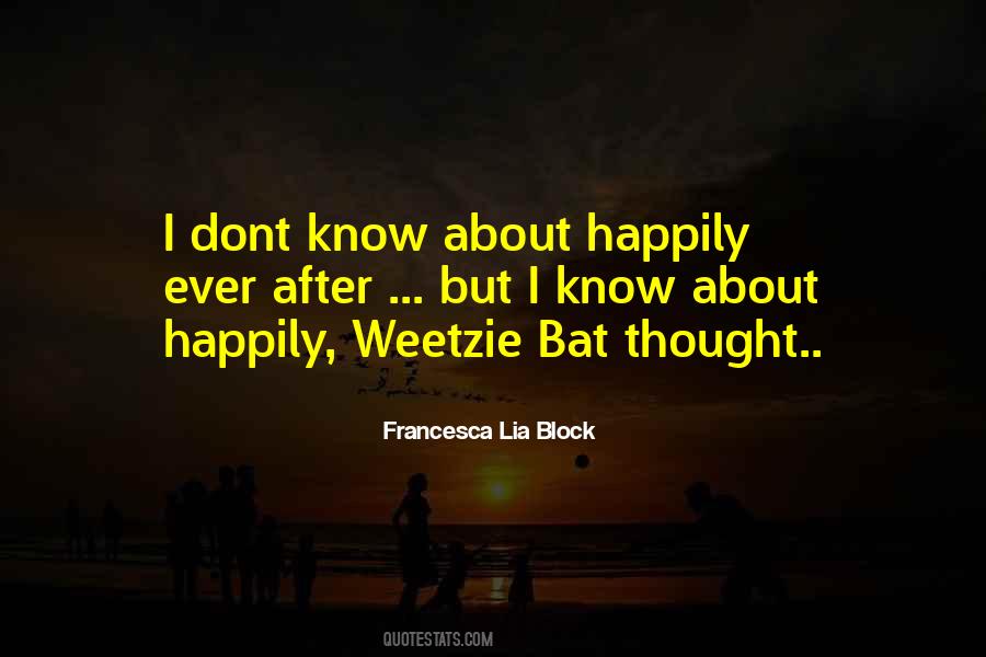 Quotes About Weetzie #1318907