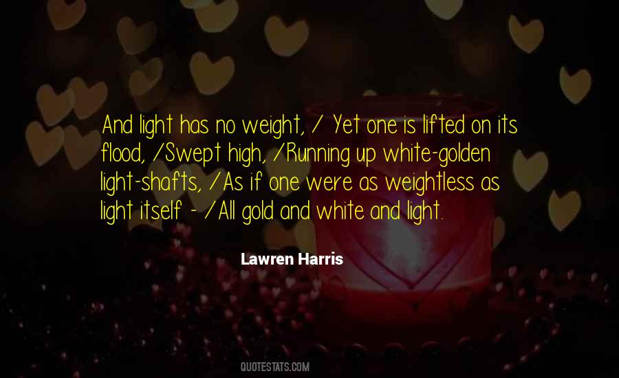 Quotes About Weightless #778512