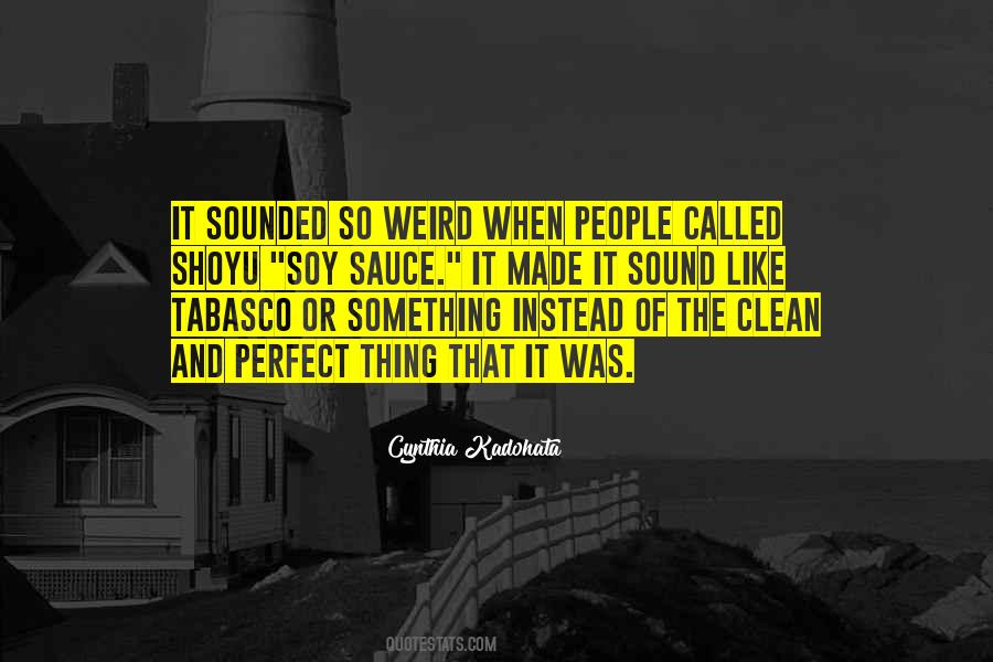 Quotes About Weird People #174799