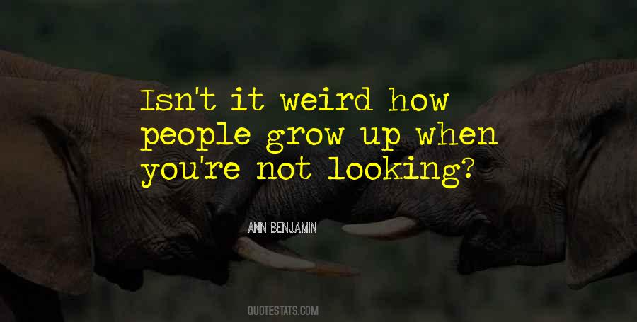 Quotes About Weird People #252417