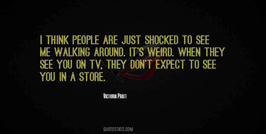 Quotes About Weird People #253031