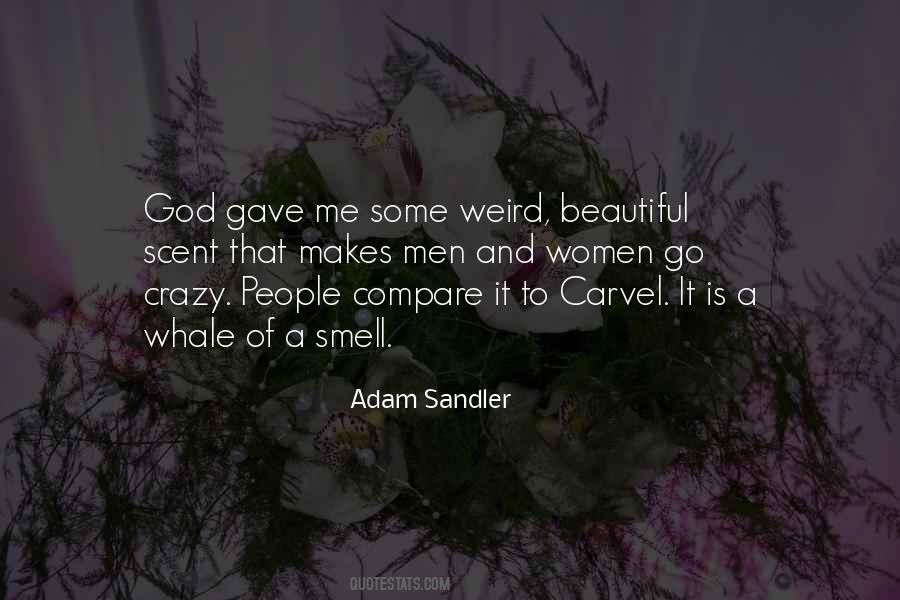 Quotes About Weird People #294056