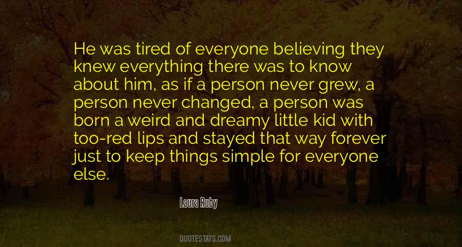 Quotes About Weird Person #1013546