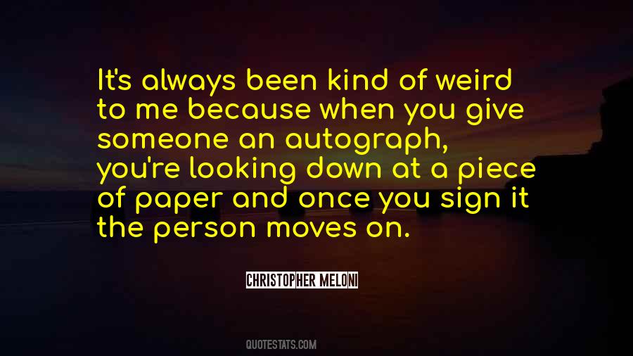 Quotes About Weird Person #808654