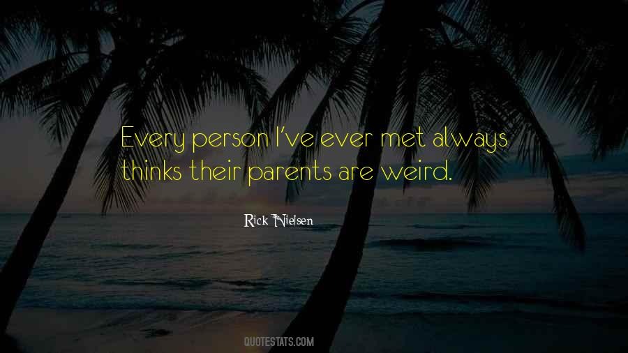 Quotes About Weird Person #885776